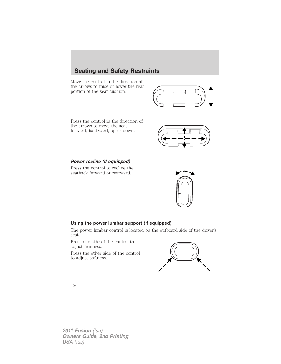 Power recline (if equipped), Using the power lumbar support (if equipped), Seating and safety restraints | FORD 2011 Fusion v.2 User Manual | Page 126 / 371