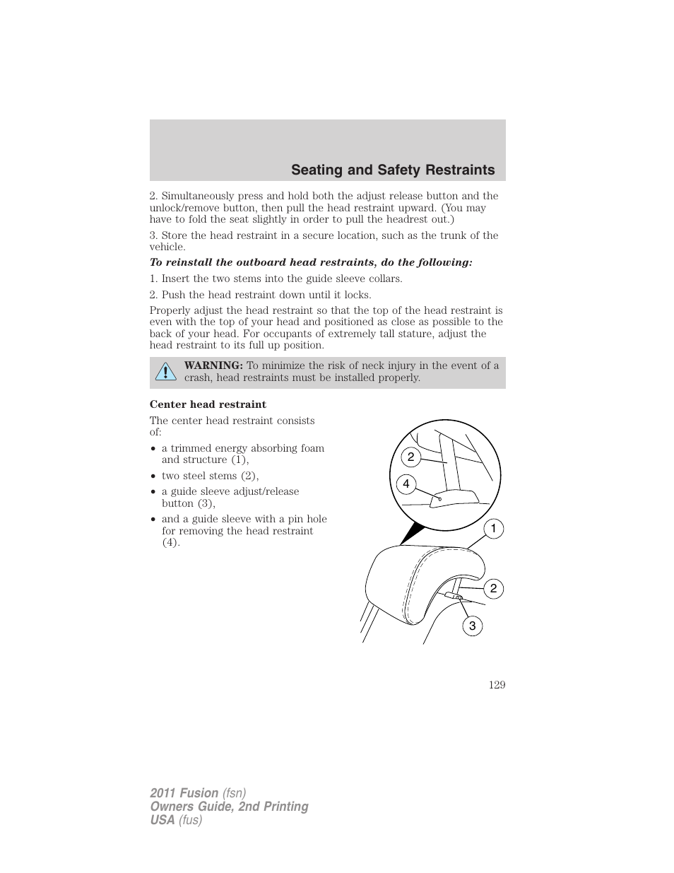 Seating and safety restraints | FORD 2011 Fusion v.2 User Manual | Page 129 / 371