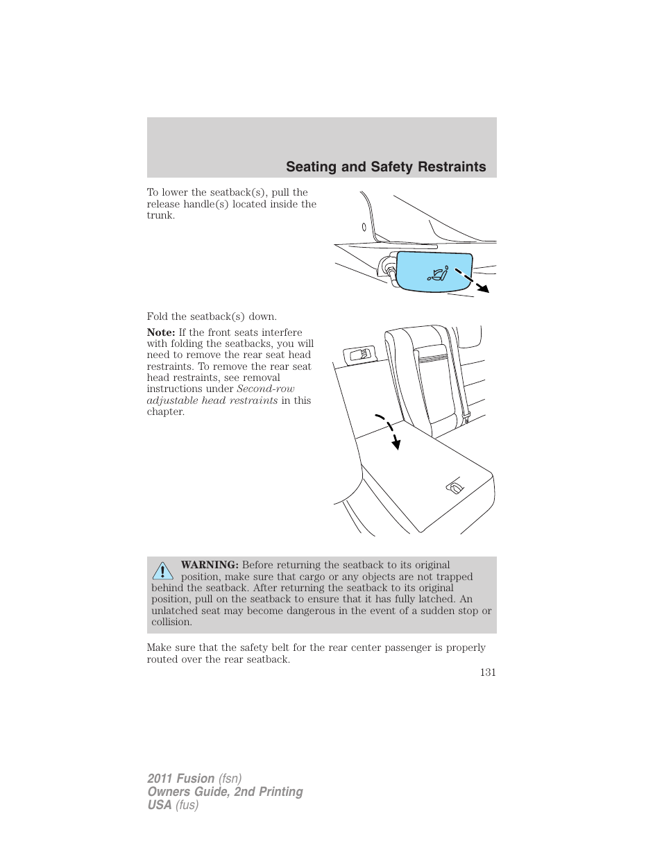 Seating and safety restraints | FORD 2011 Fusion v.2 User Manual | Page 131 / 371