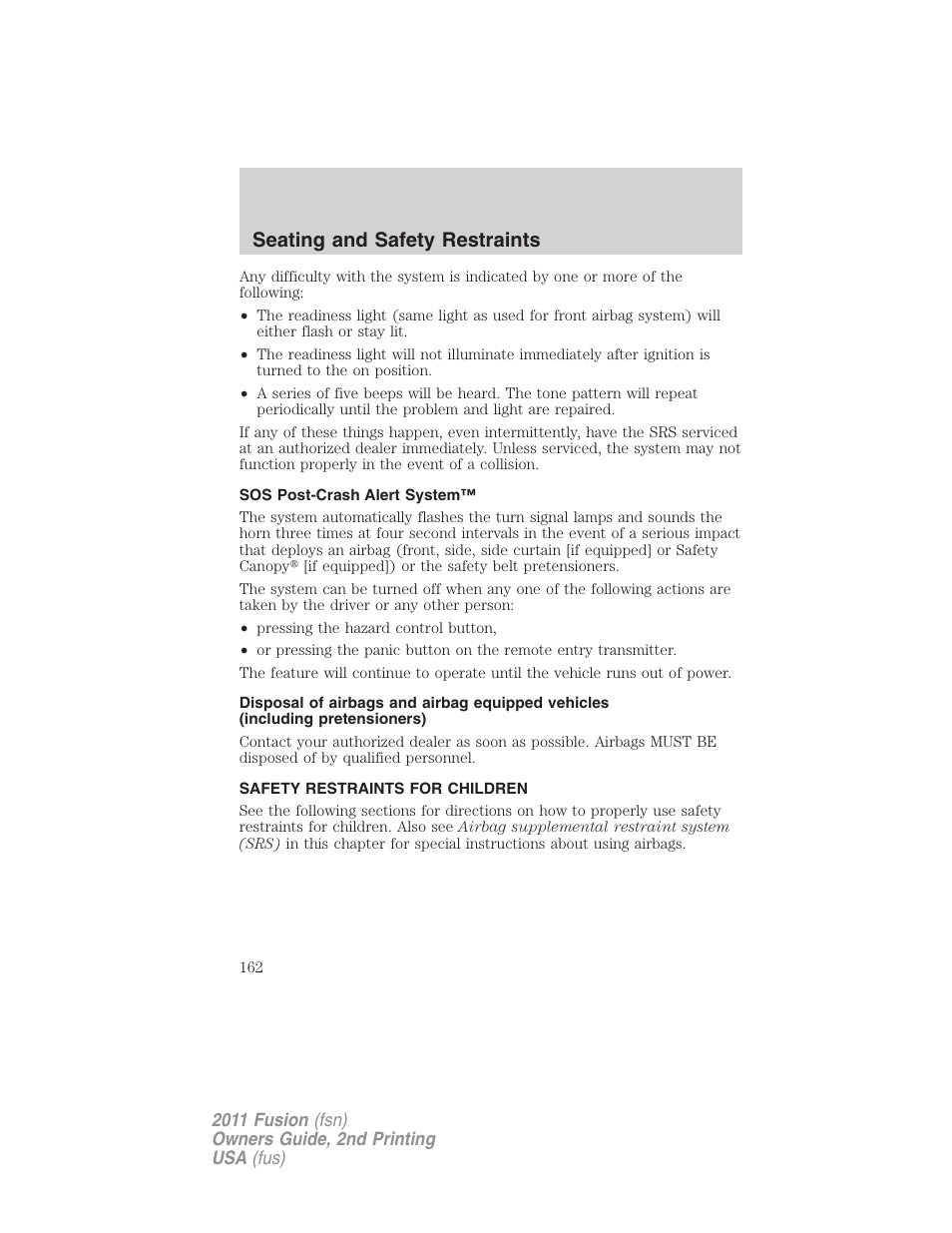 Sos post-crash alert system, Safety restraints for children, Child restraints | Seating and safety restraints | FORD 2011 Fusion v.2 User Manual | Page 162 / 371