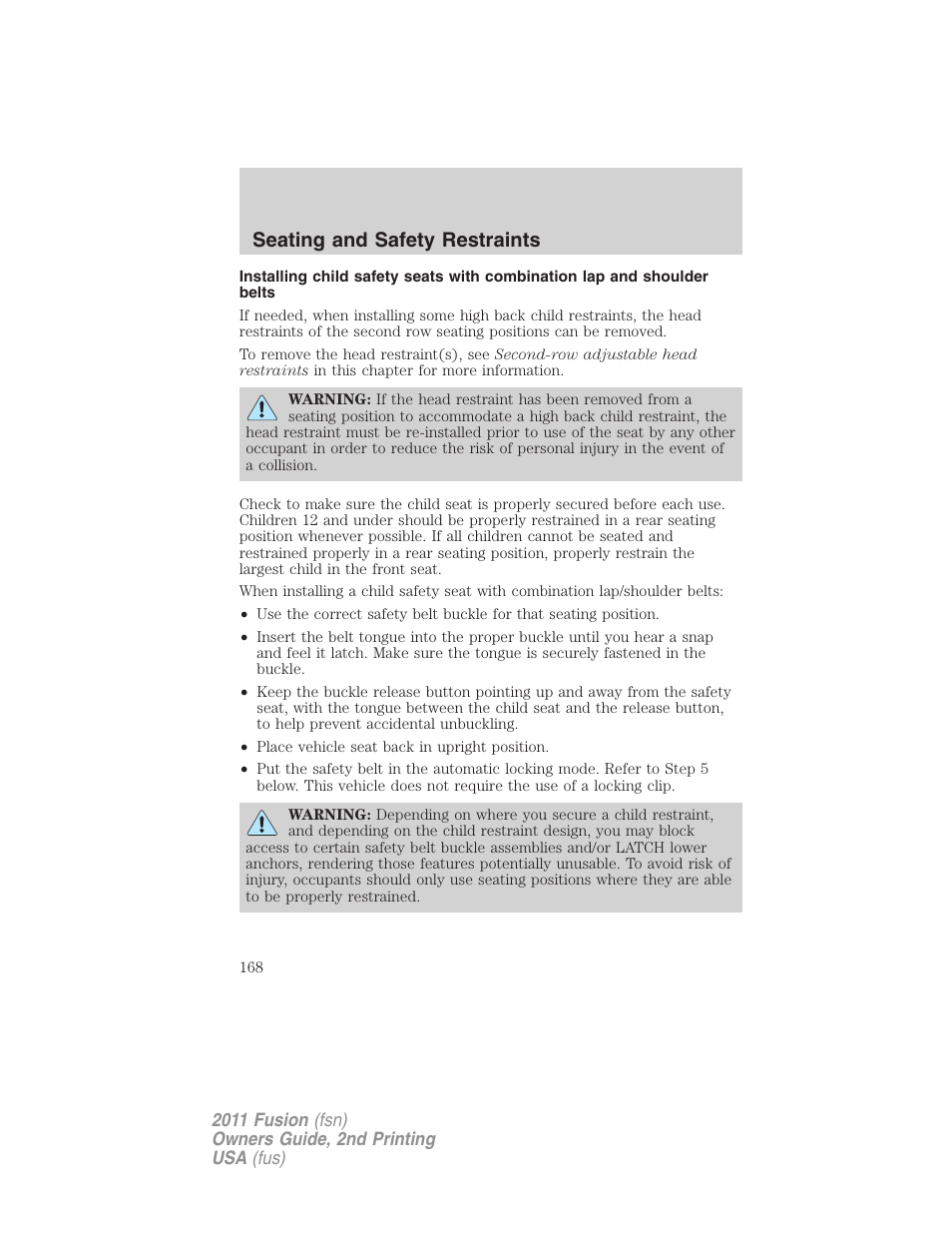 Seating and safety restraints | FORD 2011 Fusion v.2 User Manual | Page 168 / 371