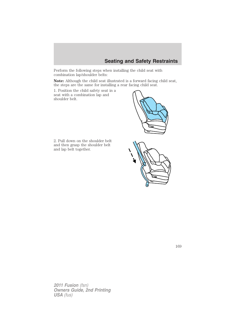 Seating and safety restraints | FORD 2011 Fusion v.2 User Manual | Page 169 / 371