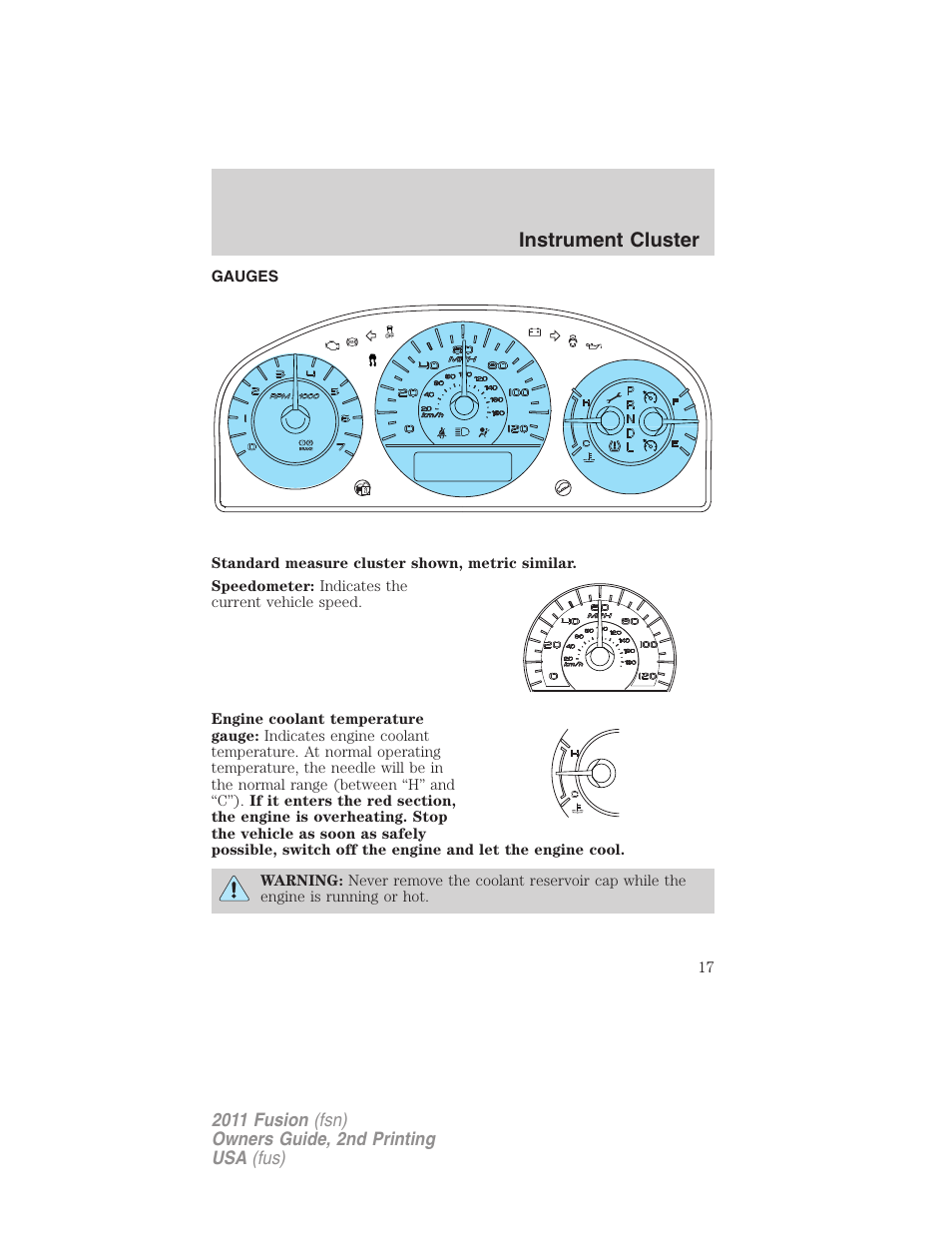 Gauges, Instrument cluster | FORD 2011 Fusion v.2 User Manual | Page 17 / 371