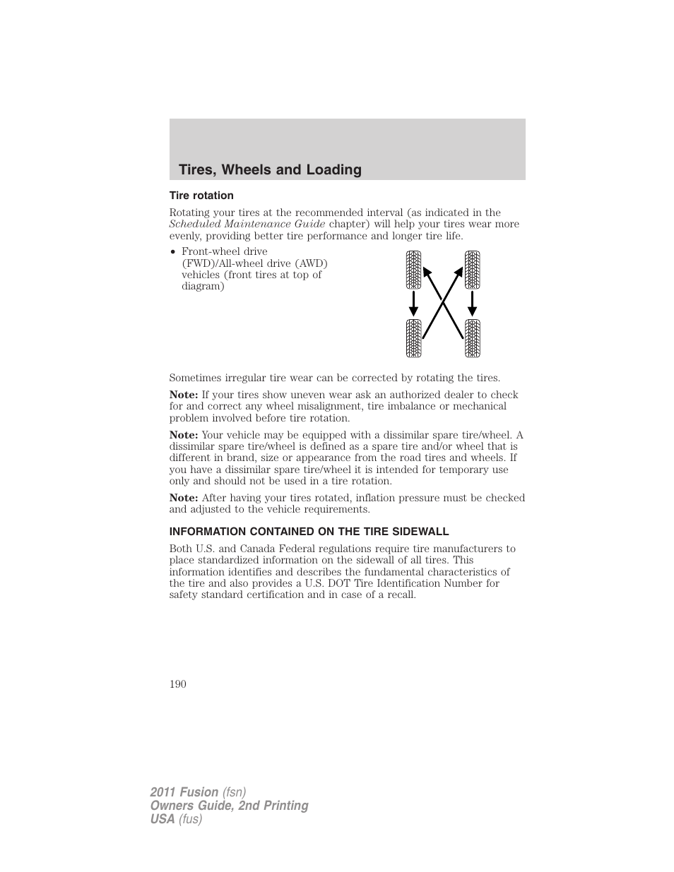 Tire rotation, Information contained on the tire sidewall, Tires, wheels and loading | FORD 2011 Fusion v.2 User Manual | Page 190 / 371