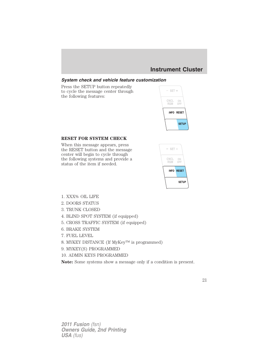 System check and vehicle feature customization, Instrument cluster | FORD 2011 Fusion v.2 User Manual | Page 21 / 371