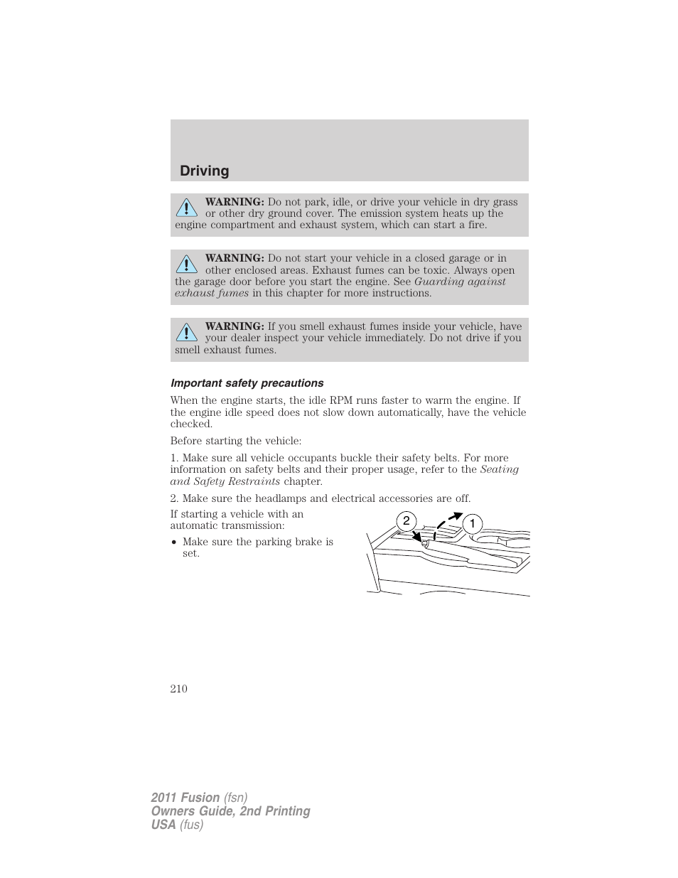Important safety precautions, Driving | FORD 2011 Fusion v.2 User Manual | Page 210 / 371