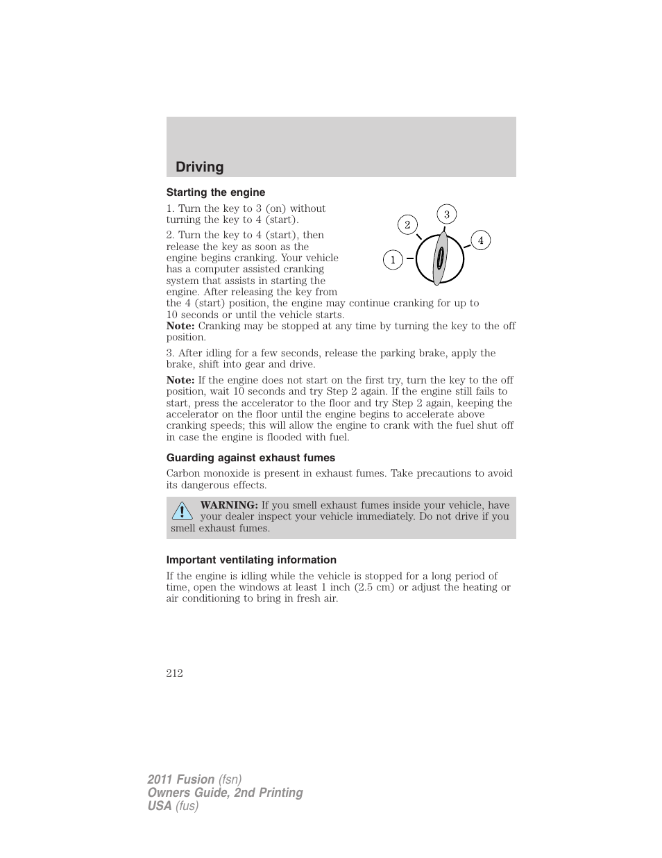 Starting the engine, Guarding against exhaust fumes, Important ventilating information | Driving | FORD 2011 Fusion v.2 User Manual | Page 212 / 371
