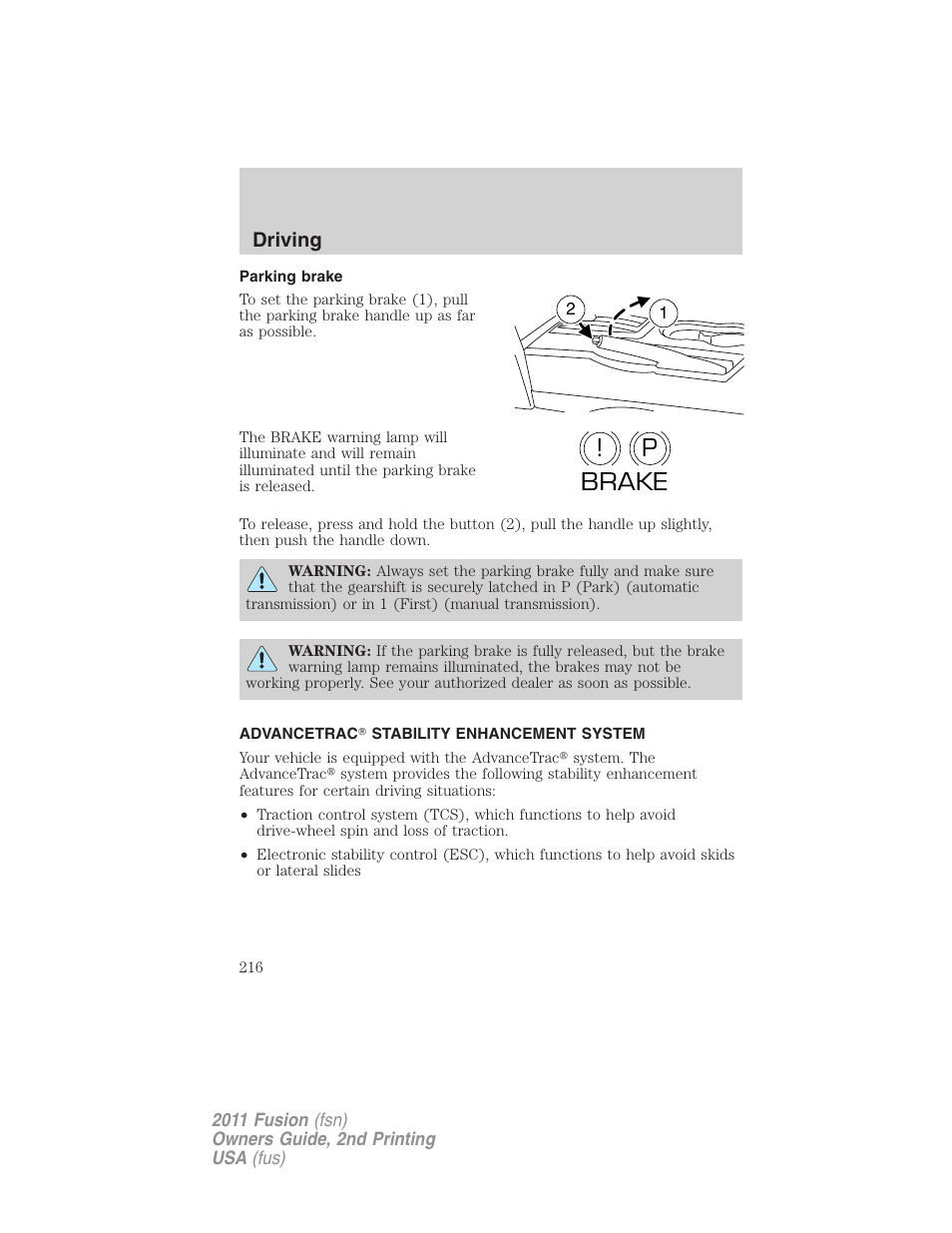 Parking brake, Advancetrac stability enhancement system, Advancetrac | P! brake, Driving | FORD 2011 Fusion v.2 User Manual | Page 216 / 371