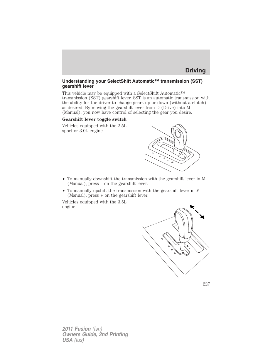 Driving | FORD 2011 Fusion v.2 User Manual | Page 227 / 371