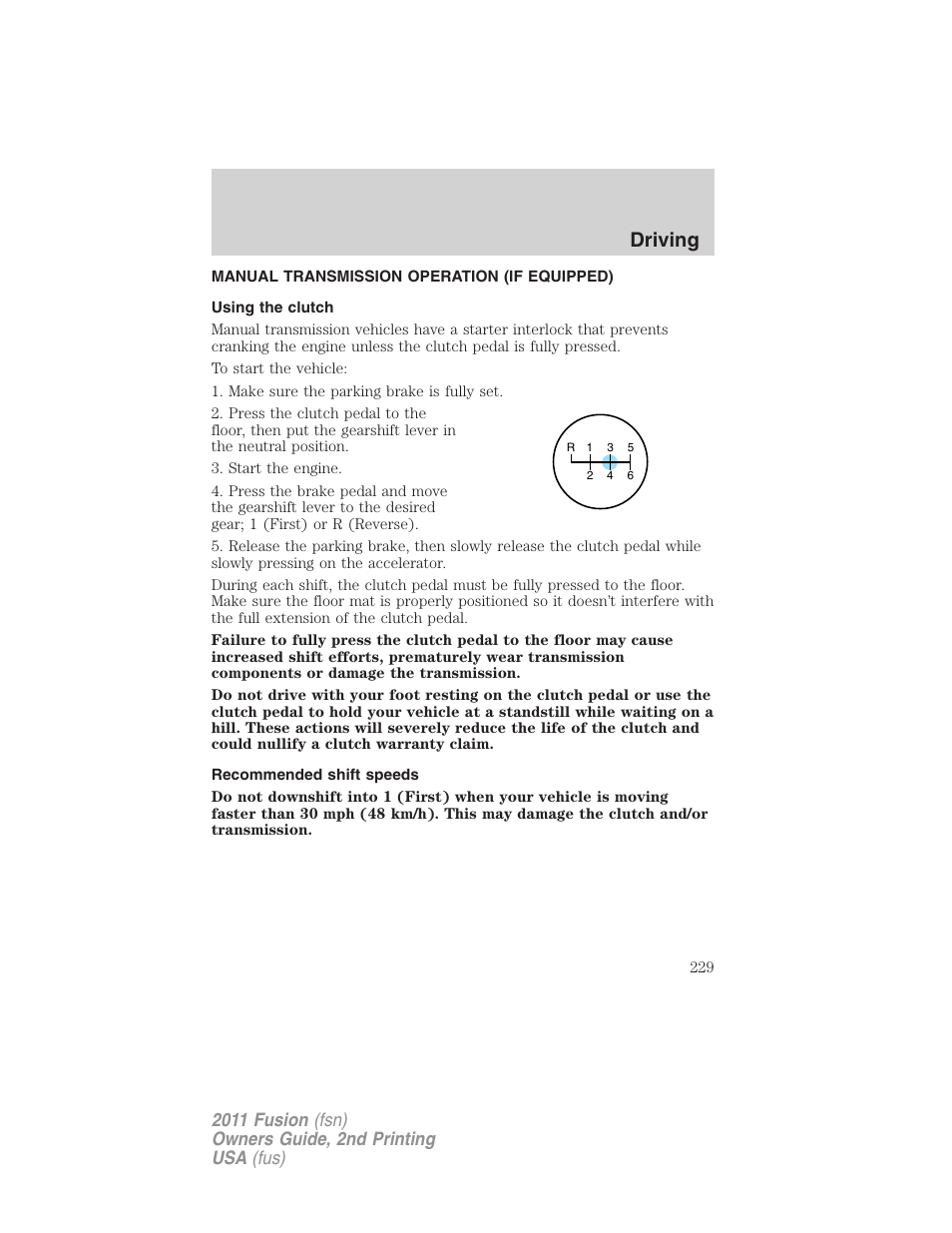 Manual transmission operation (if equipped), Using the clutch, Recommended shift speeds | Driving | FORD 2011 Fusion v.2 User Manual | Page 229 / 371