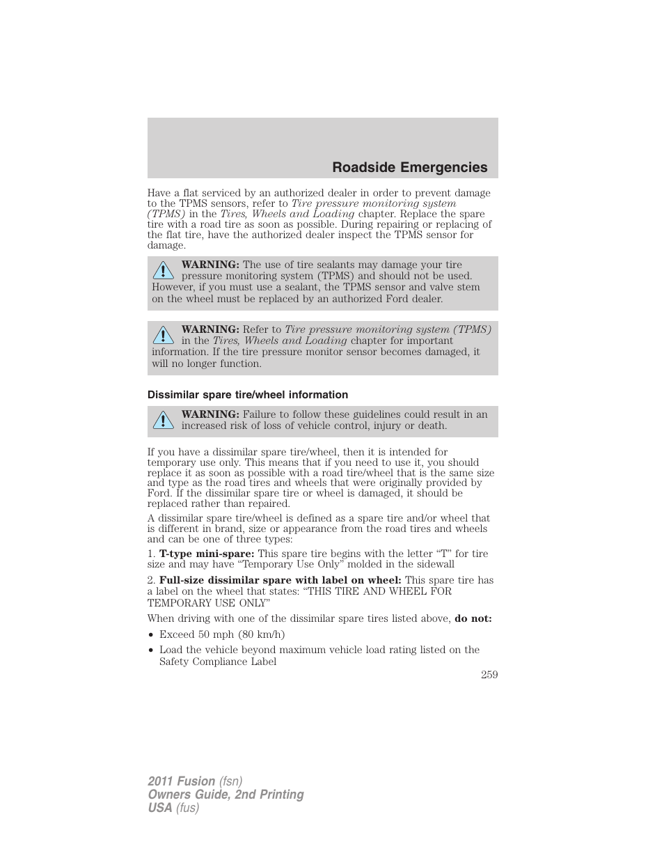 Dissimilar spare tire/wheel information, Roadside emergencies | FORD 2011 Fusion v.2 User Manual | Page 259 / 371