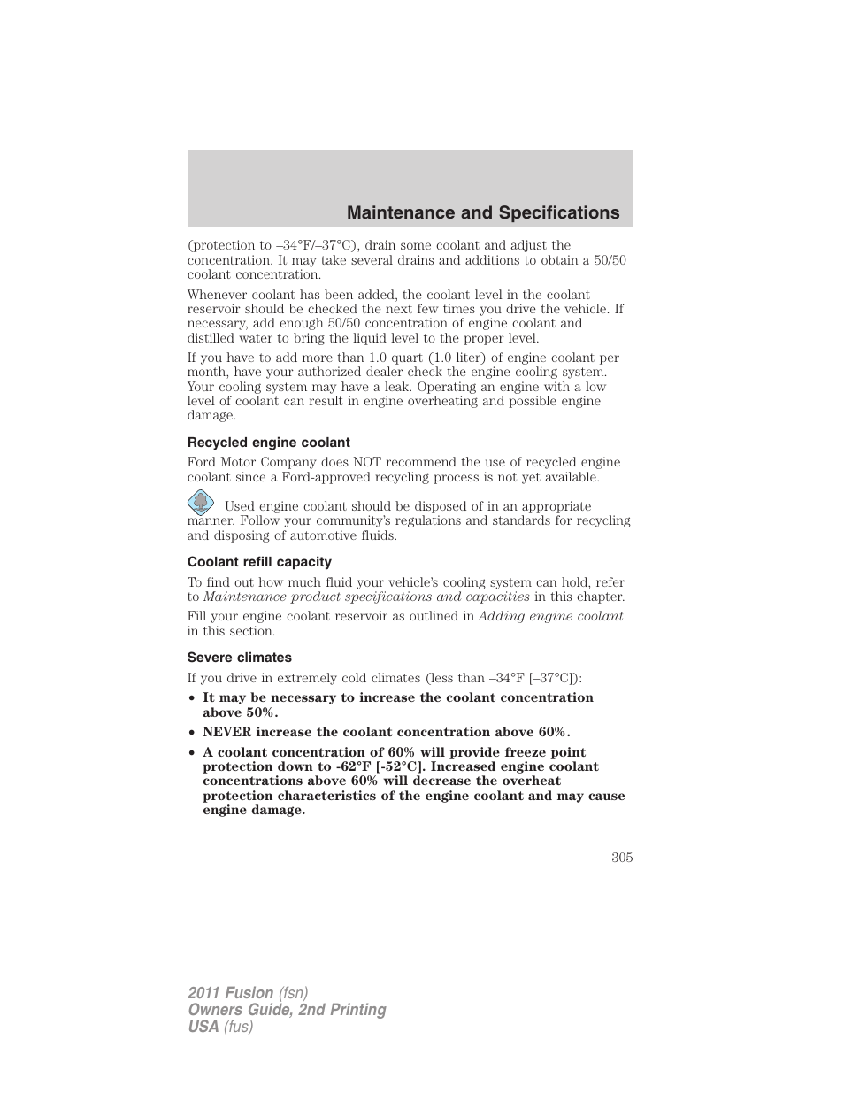 Recycled engine coolant, Coolant refill capacity, Severe climates | Maintenance and specifications | FORD 2011 Fusion v.2 User Manual | Page 305 / 371