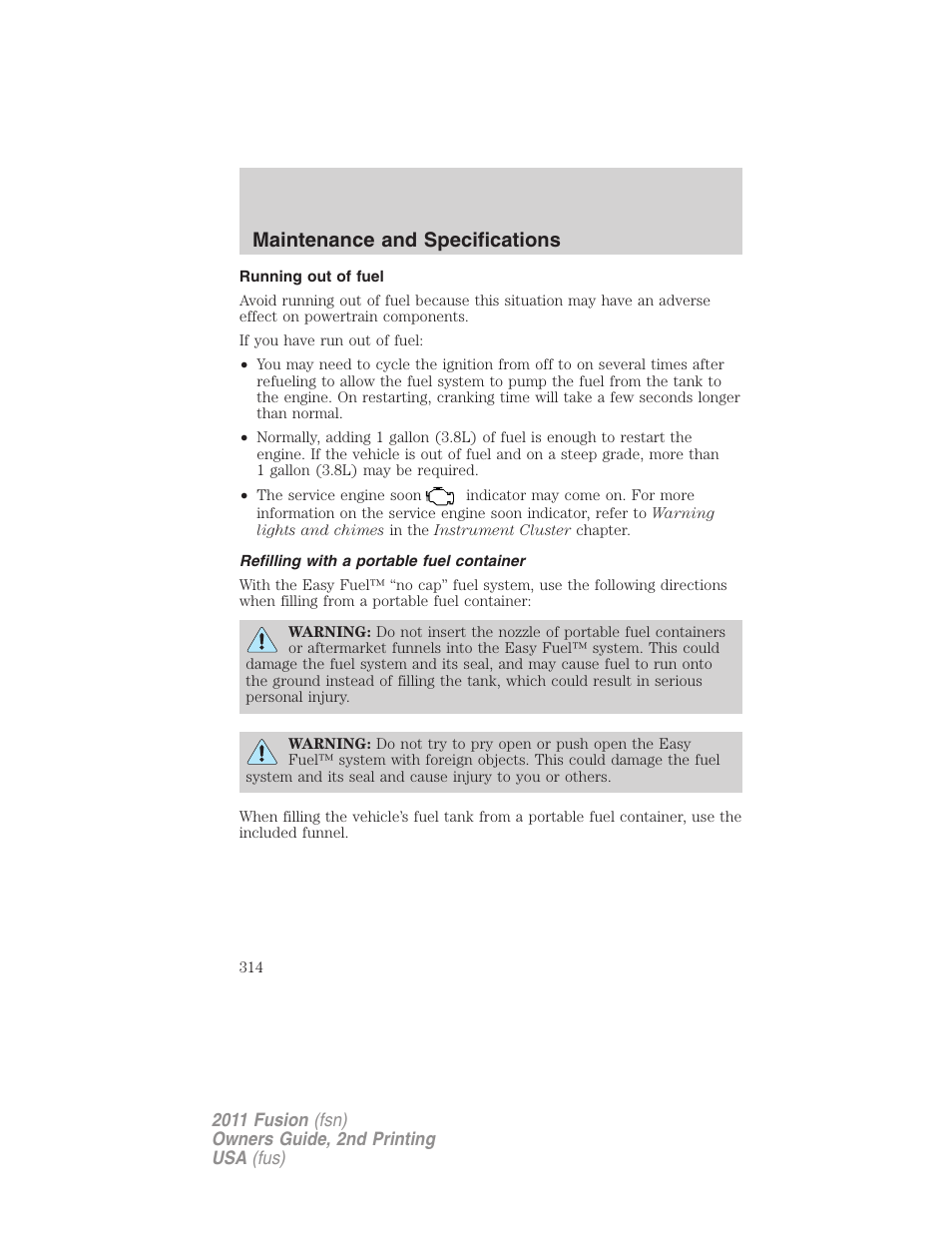 Running out of fuel, Refilling with a portable fuel container, Maintenance and specifications | FORD 2011 Fusion v.2 User Manual | Page 314 / 371