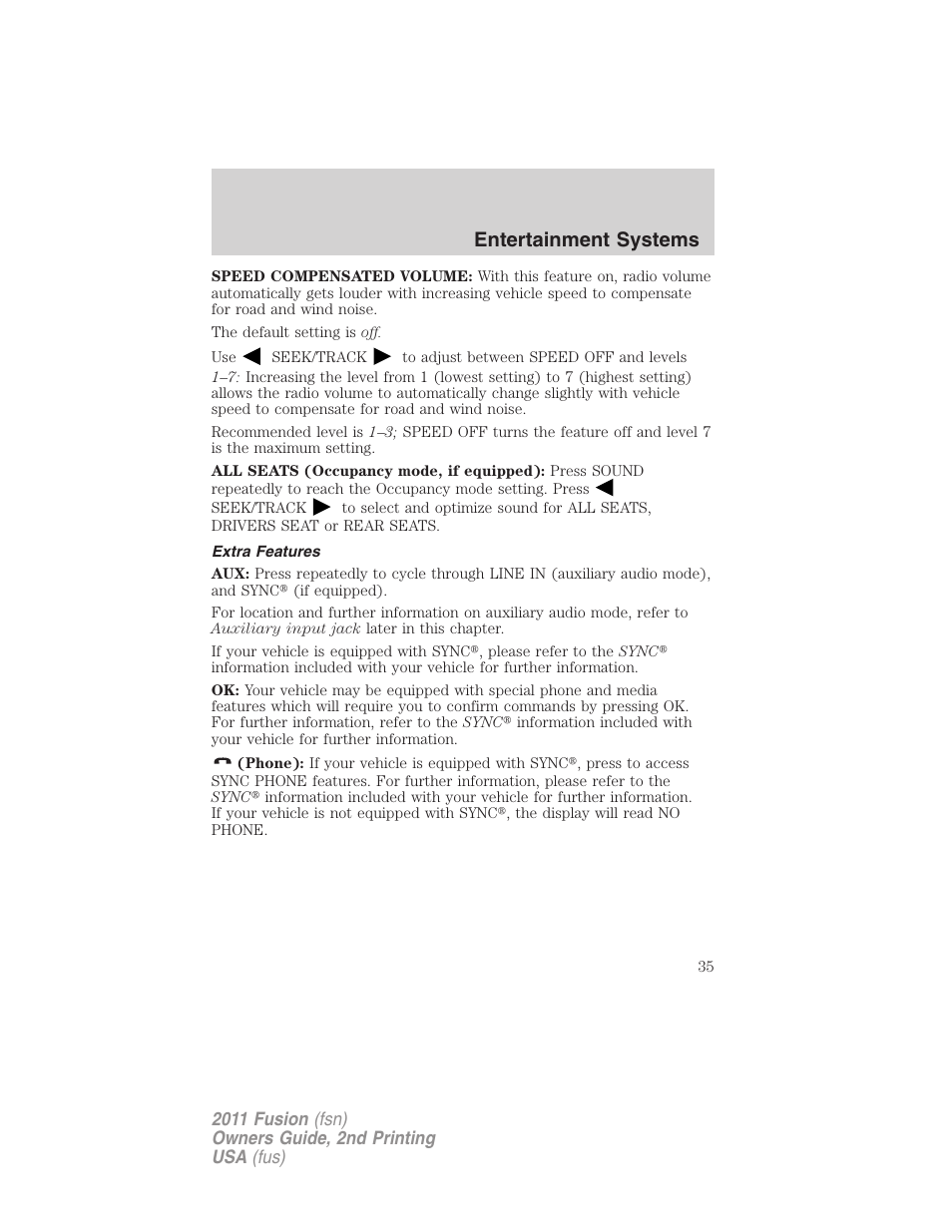 Extra features, Entertainment systems | FORD 2011 Fusion v.2 User Manual | Page 35 / 371