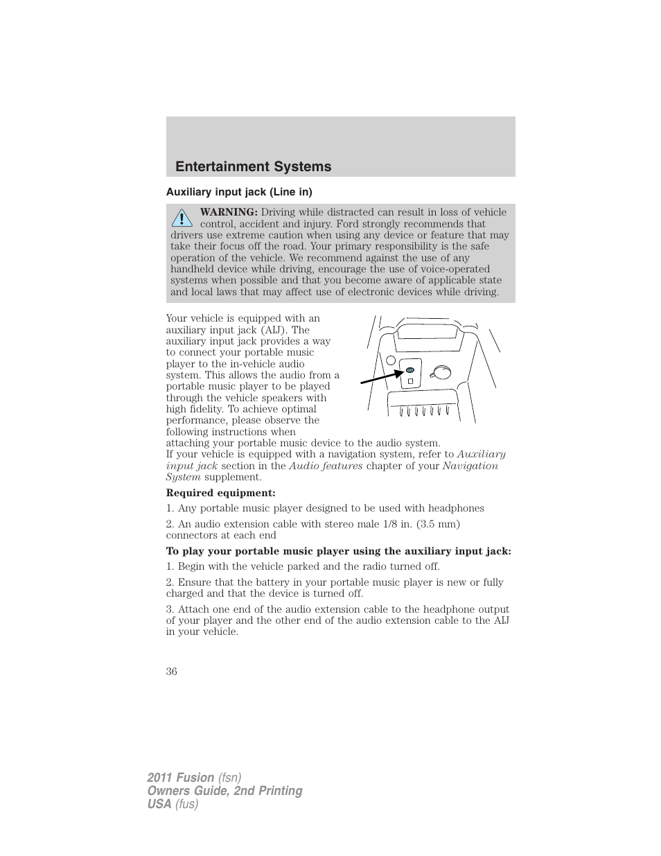 Auxiliary input jack (line in), Entertainment systems | FORD 2011 Fusion v.2 User Manual | Page 36 / 371