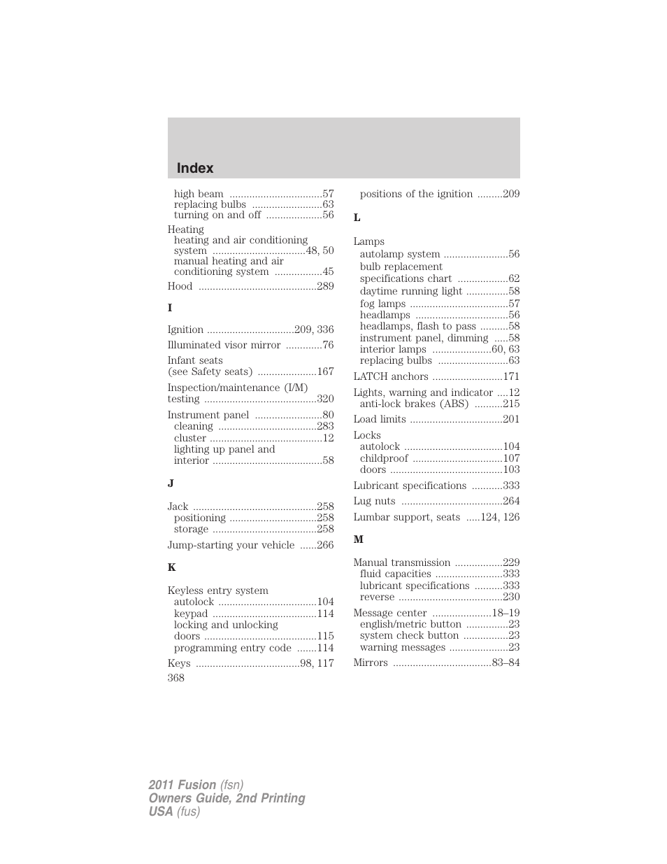 Index | FORD 2011 Fusion v.2 User Manual | Page 368 / 371