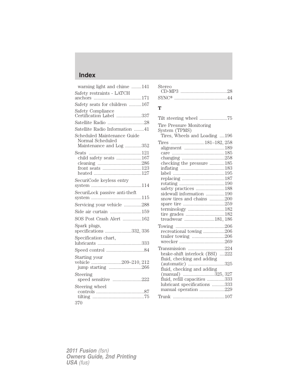 Index | FORD 2011 Fusion v.2 User Manual | Page 370 / 371