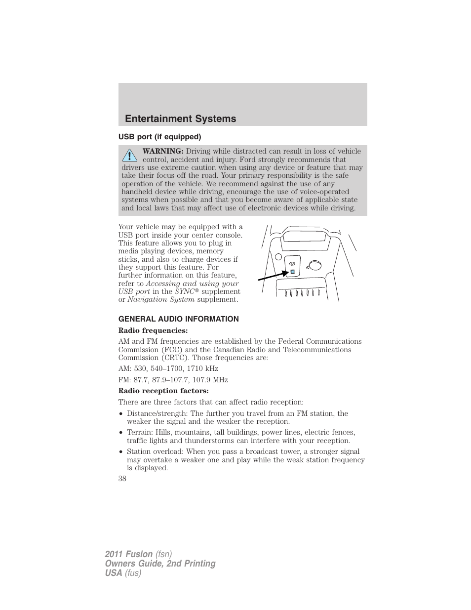 Usb port (if equipped), General audio information, Usb port | Entertainment systems | FORD 2011 Fusion v.2 User Manual | Page 38 / 371