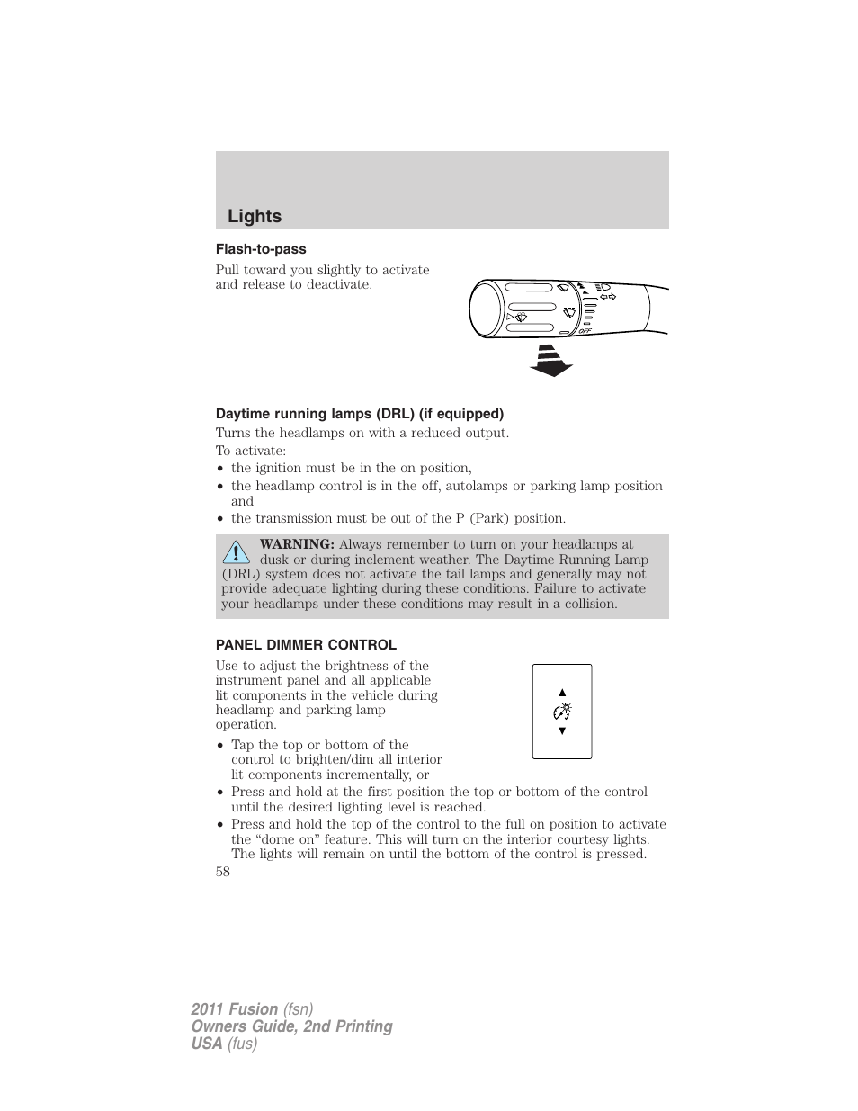 Flash-to-pass, Daytime running lamps (drl) (if equipped), Panel dimmer control | Lights | FORD 2011 Fusion v.2 User Manual | Page 58 / 371