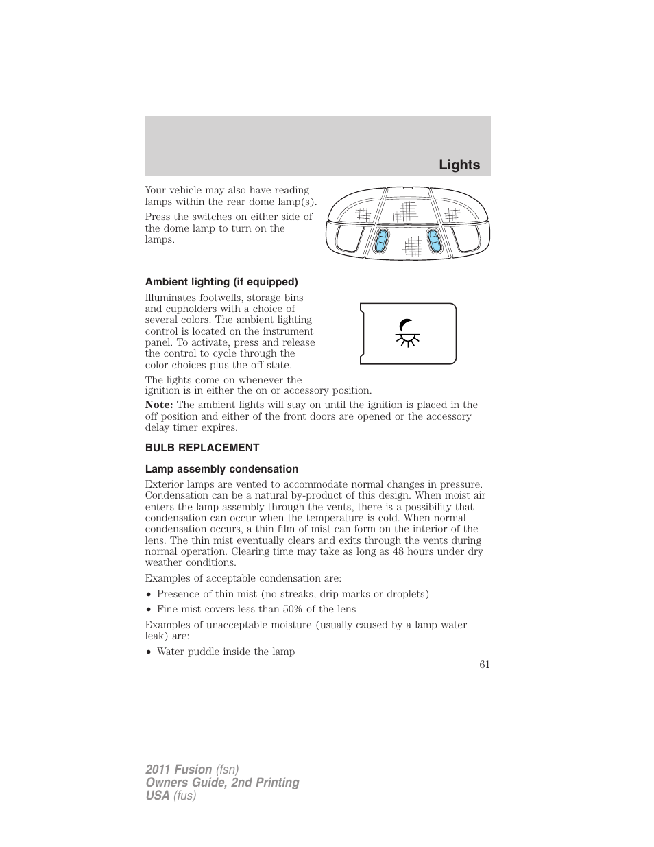 Ambient lighting (if equipped), Bulb replacement, Lamp assembly condensation | Lights | FORD 2011 Fusion v.2 User Manual | Page 61 / 371