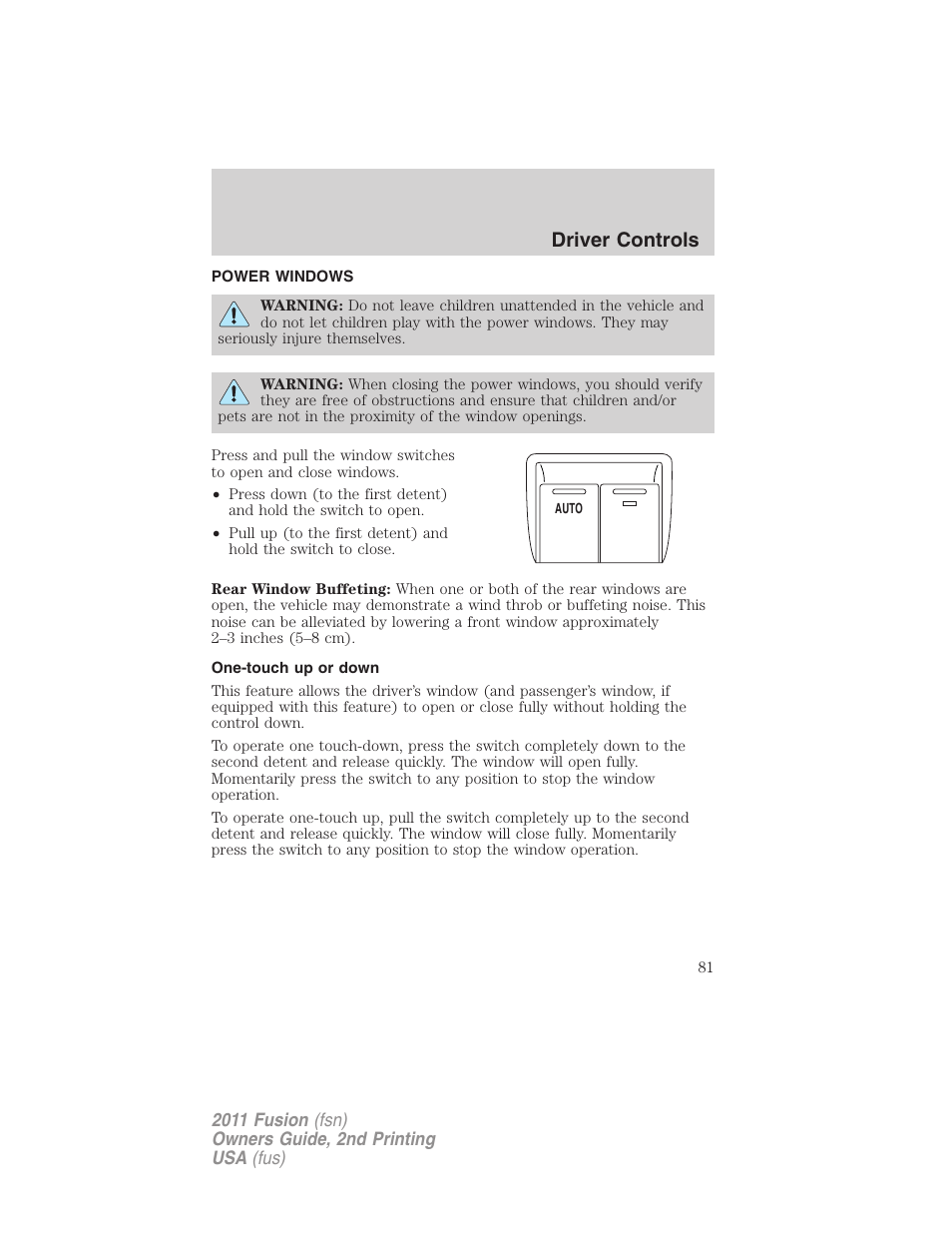 Power windows, One-touch up or down, Driver controls | FORD 2011 Fusion v.2 User Manual | Page 81 / 371