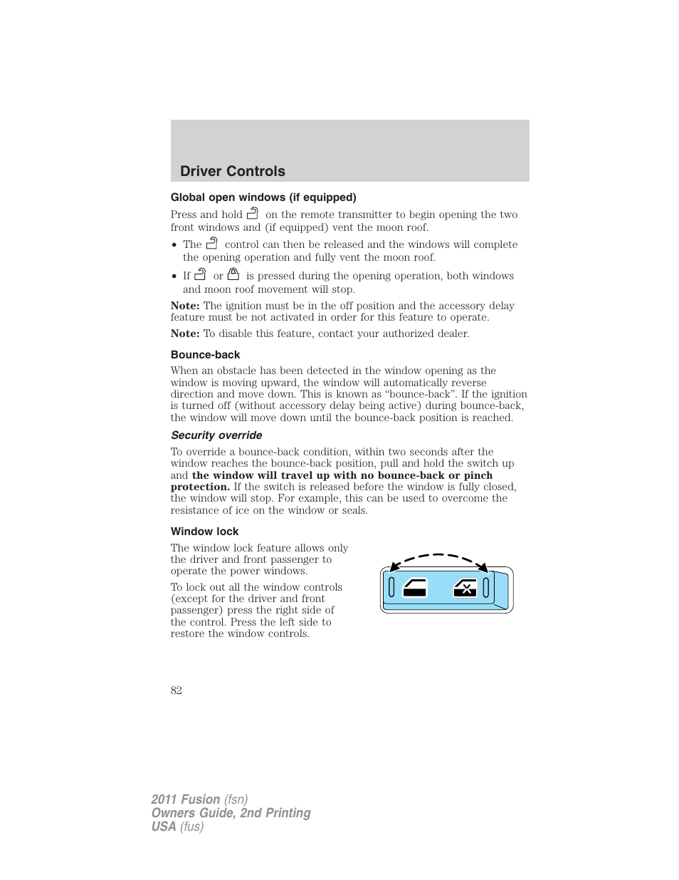 Global open windows (if equipped), Bounce-back, Security override | Window lock, Driver controls | FORD 2011 Fusion v.2 User Manual | Page 82 / 371