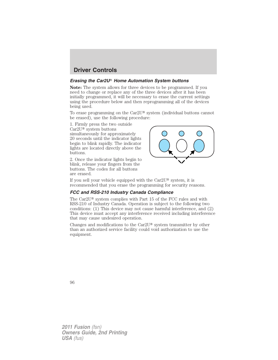 Erasing the car2u home automation system buttons, Fcc and rss-210 industry canada compliance, Driver controls | FORD 2011 Fusion v.2 User Manual | Page 96 / 371