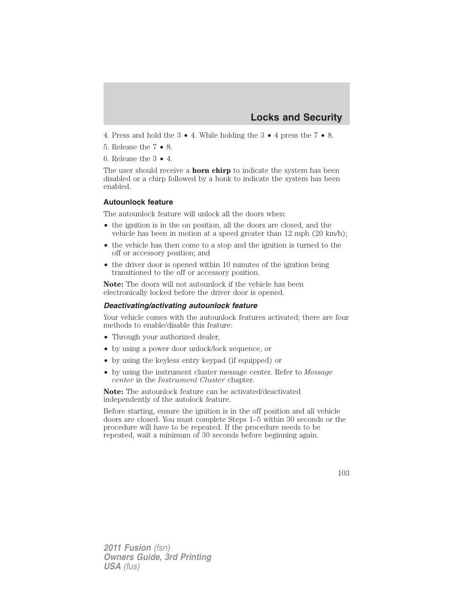 Autounlock feature, Deactivating/activating autounlock feature, Locks and security | FORD 2011 Fusion v.3 User Manual | Page 103 / 374