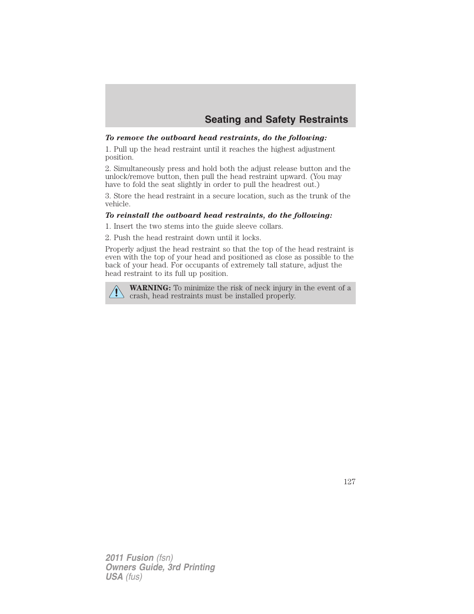 Seating and safety restraints | FORD 2011 Fusion v.3 User Manual | Page 127 / 374
