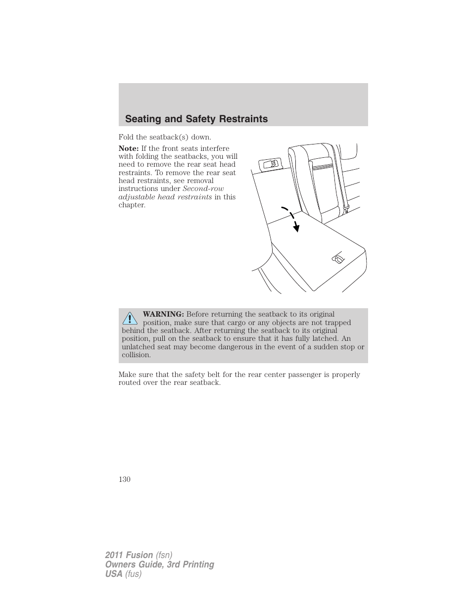 Seating and safety restraints | FORD 2011 Fusion v.3 User Manual | Page 130 / 374