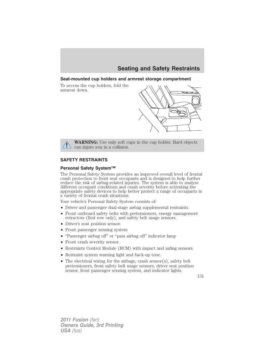 Safety restraints, Personal safety system, Seating and safety restraints | FORD 2011 Fusion v.3 User Manual | Page 131 / 374