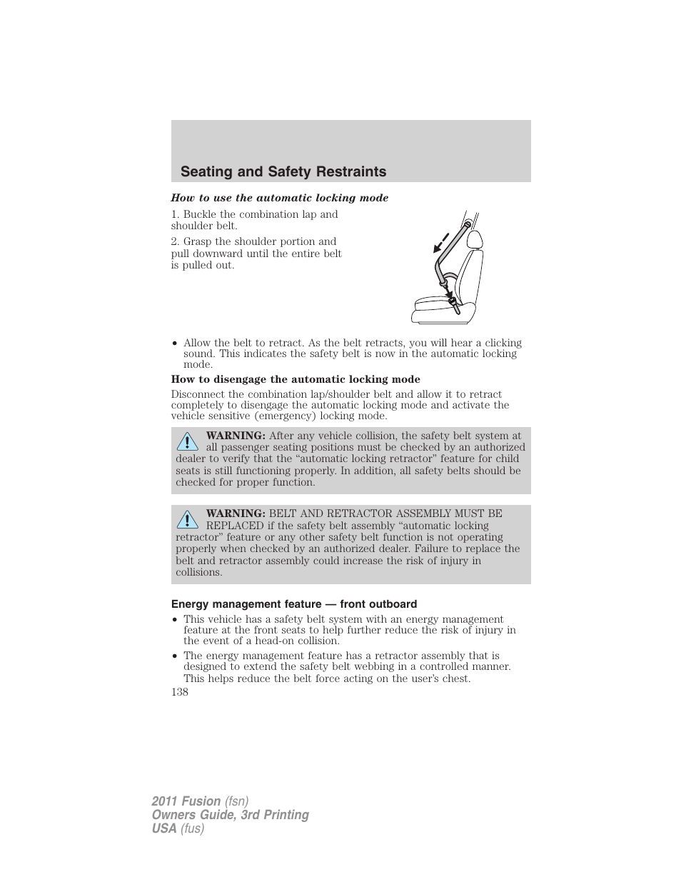 Energy management feature — front outboard, Seating and safety restraints | FORD 2011 Fusion v.3 User Manual | Page 138 / 374
