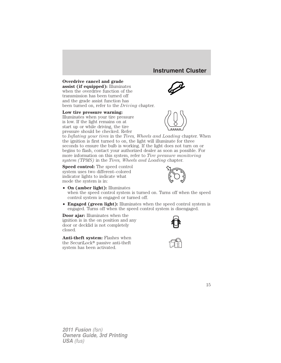 Instrument cluster | FORD 2011 Fusion v.3 User Manual | Page 15 / 374