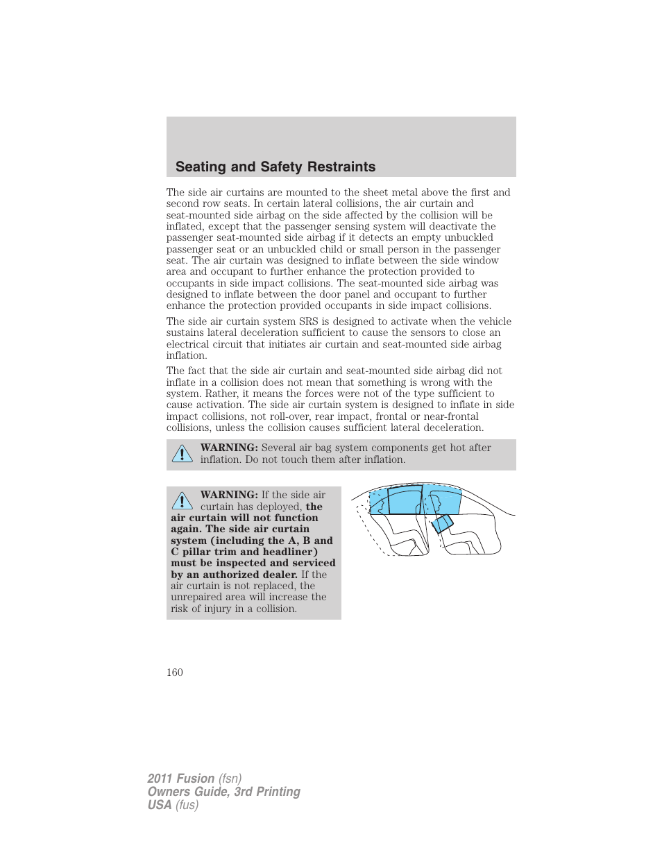 Seating and safety restraints | FORD 2011 Fusion v.3 User Manual | Page 160 / 374