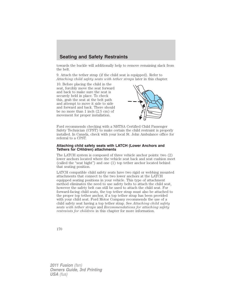 Seating and safety restraints | FORD 2011 Fusion v.3 User Manual | Page 170 / 374