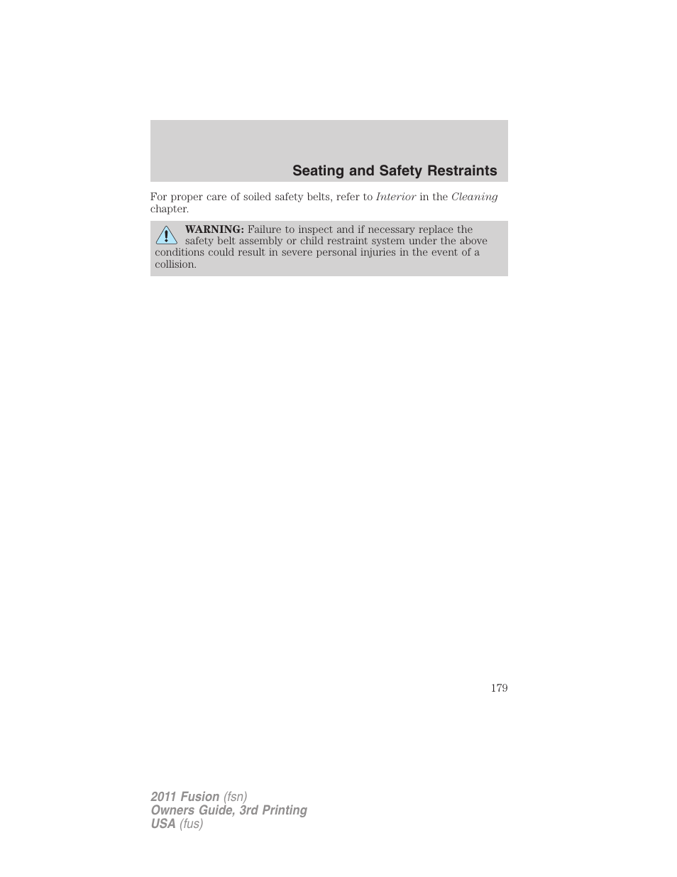 Seating and safety restraints | FORD 2011 Fusion v.3 User Manual | Page 179 / 374