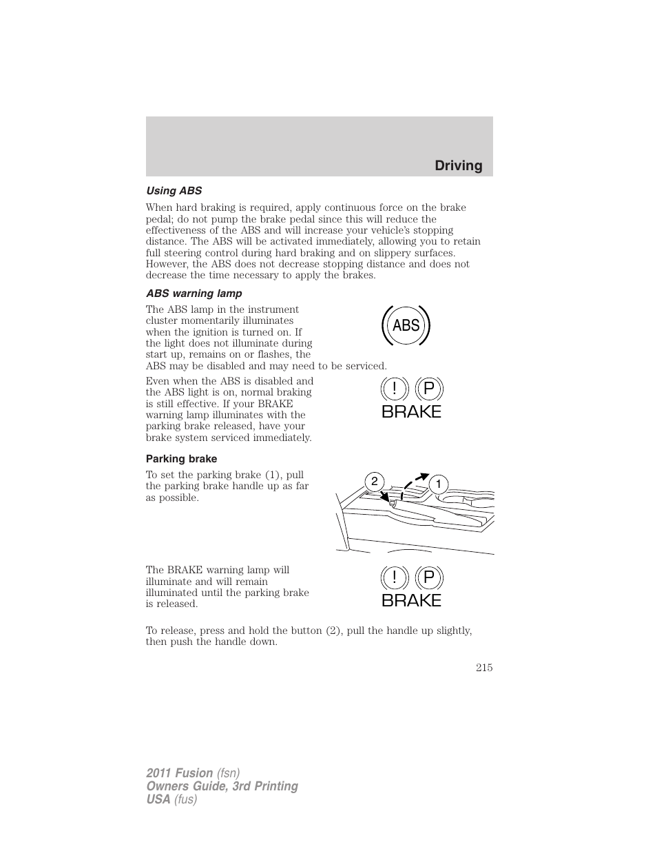 Using abs, Abs warning lamp, Parking brake | Abs p ! brake, P! brake | FORD 2011 Fusion v.3 User Manual | Page 215 / 374