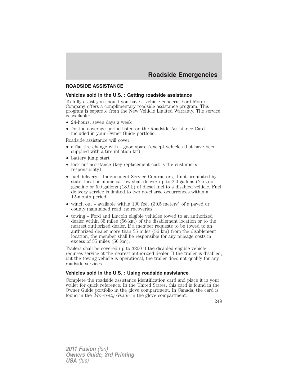 Roadside emergencies, Roadside assistance, Getting roadside assistance | FORD 2011 Fusion v.3 User Manual | Page 249 / 374