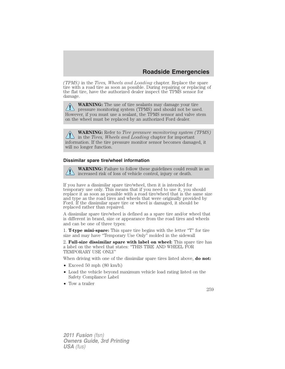 Dissimilar spare tire/wheel information, Roadside emergencies | FORD 2011 Fusion v.3 User Manual | Page 259 / 374