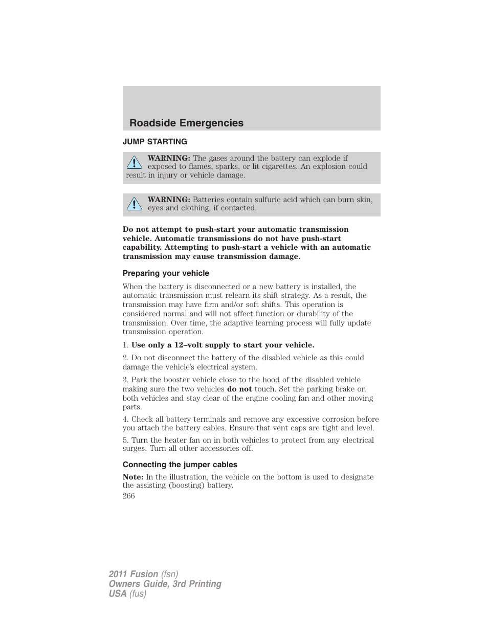 Jump starting, Preparing your vehicle, Connecting the jumper cables | Roadside emergencies | FORD 2011 Fusion v.3 User Manual | Page 266 / 374