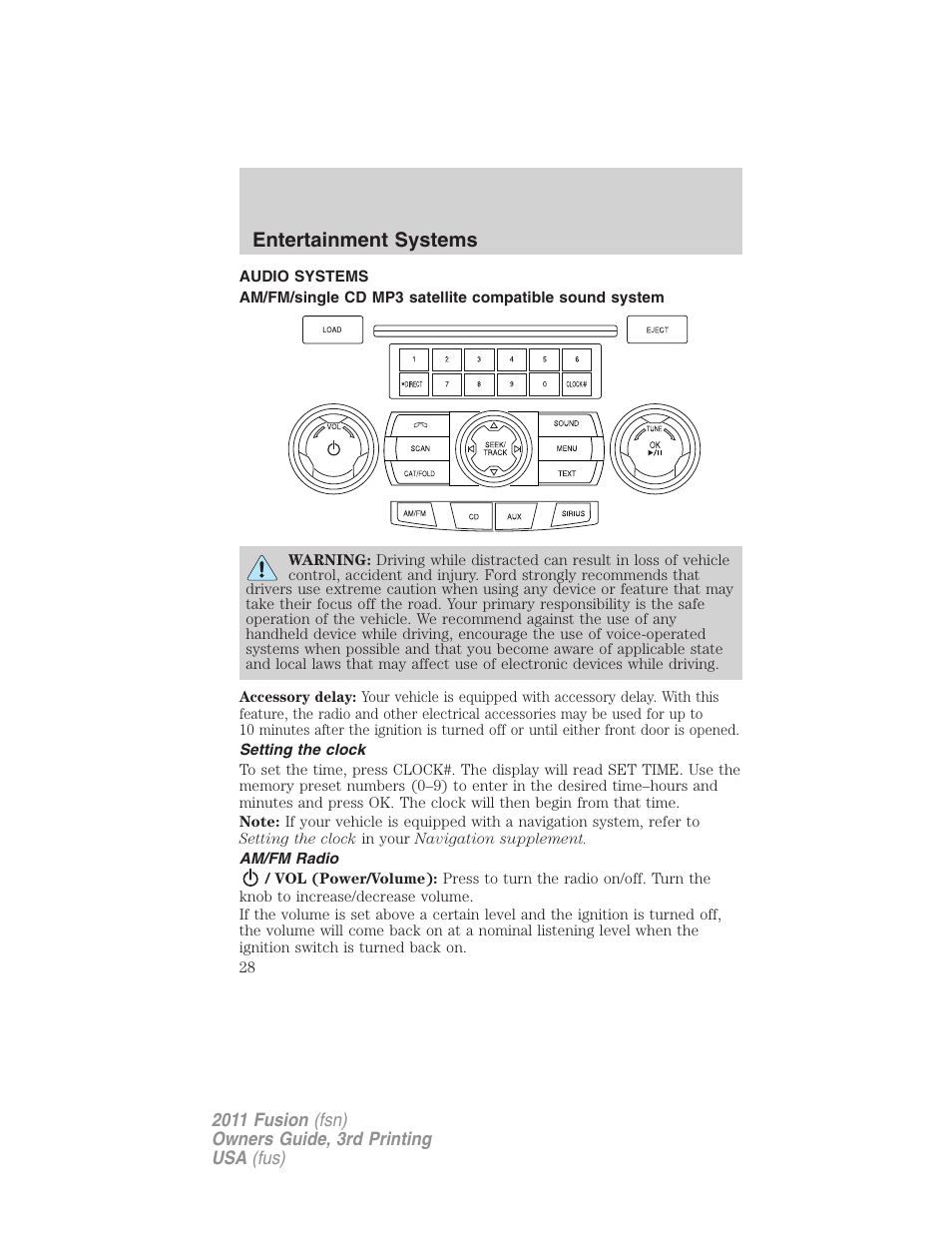 Entertainment systems, Audio systems, Setting the clock | Am/fm radio, Am/fm stereo with cd/mp3 | FORD 2011 Fusion v.3 User Manual | Page 28 / 374