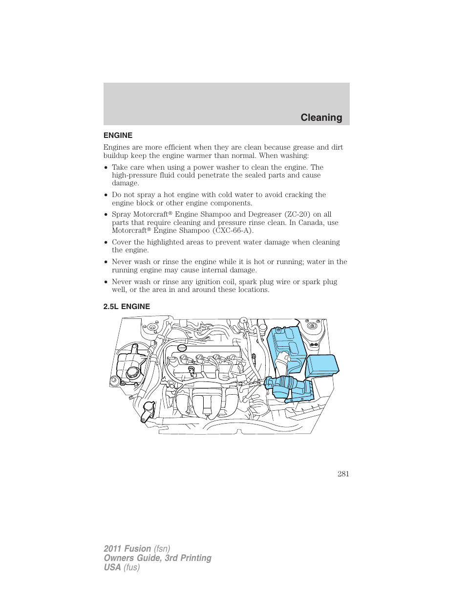Engine, 5l engine, Cleaning | FORD 2011 Fusion v.3 User Manual | Page 281 / 374
