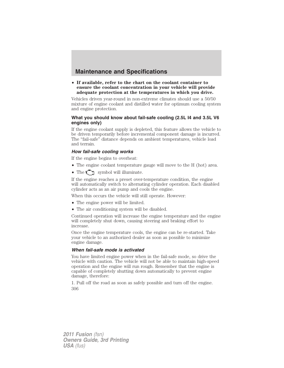 How fail-safe cooling works, When fail-safe mode is activated, Maintenance and specifications | FORD 2011 Fusion v.3 User Manual | Page 306 / 374