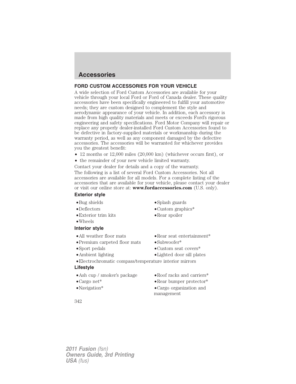 Accessories, Ford custom accessories for your vehicle, Exterior style | Interior style, Lifestyle | FORD 2011 Fusion v.3 User Manual | Page 342 / 374