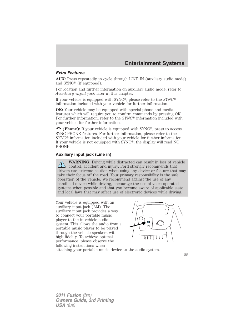 Extra features, Auxiliary input jack (line in), Entertainment systems | FORD 2011 Fusion v.3 User Manual | Page 35 / 374