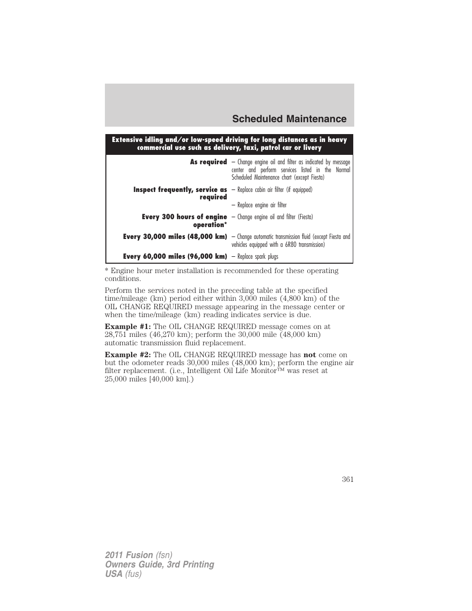 Scheduled maintenance | FORD 2011 Fusion v.3 User Manual | Page 361 / 374