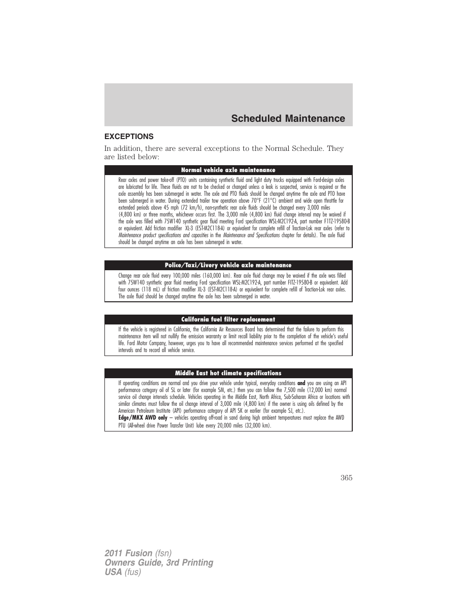Exceptions, Scheduled maintenance | FORD 2011 Fusion v.3 User Manual | Page 365 / 374