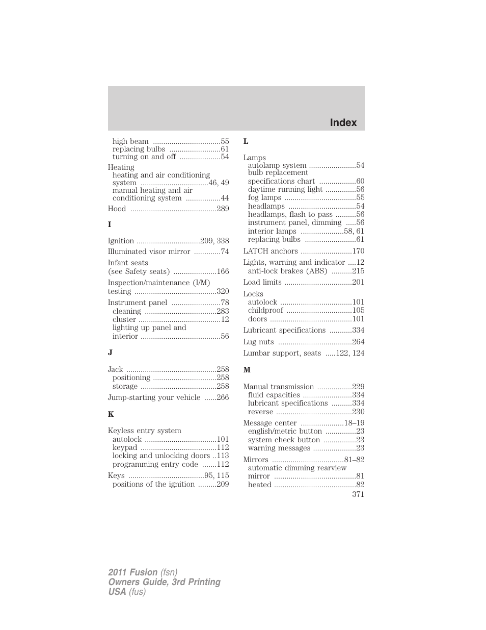 Index | FORD 2011 Fusion v.3 User Manual | Page 371 / 374