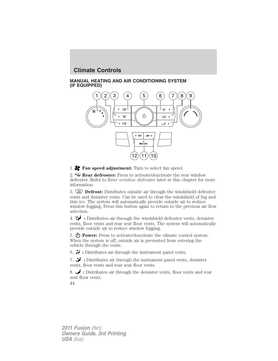 Climate controls, Manual heating and air conditioning | FORD 2011 Fusion v.3 User Manual | Page 44 / 374