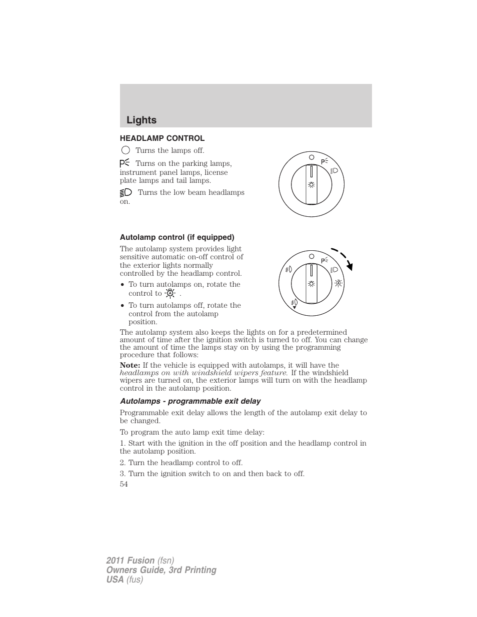 Lights, Headlamp control, Autolamp control (if equipped) | Autolamps - programmable exit delay, Headlamps | FORD 2011 Fusion v.3 User Manual | Page 54 / 374